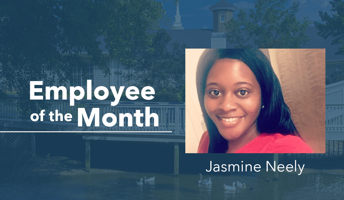 Jasmine Neely – Employee Of The Month