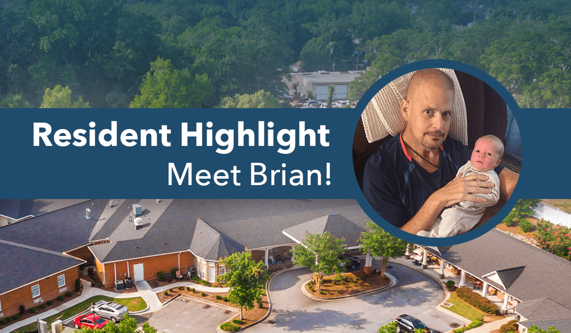 Brian – Resident Of The Month